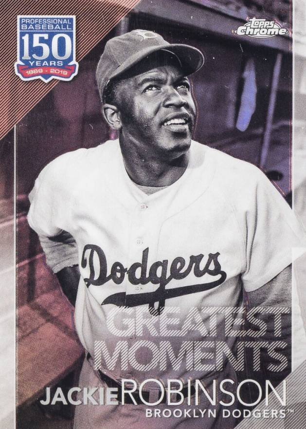 2019 Topps Chrome Update 150 Years of Professional Baseball Jackie Robinson #17 Baseball Card