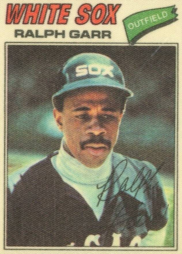 1977 Topps Cloth Stickers Ralph Garr #18 Baseball Card