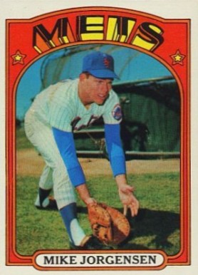 1972 Topps Mike Jorgensen #16 Baseball Card