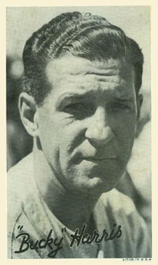 1936 Goudey Premiums-Type 1-Wide Pen Bucky Harris # Baseball Card