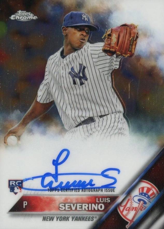 2016 Topps Chrome Rookie Autographs Luis Severino #RA-LS Baseball Card