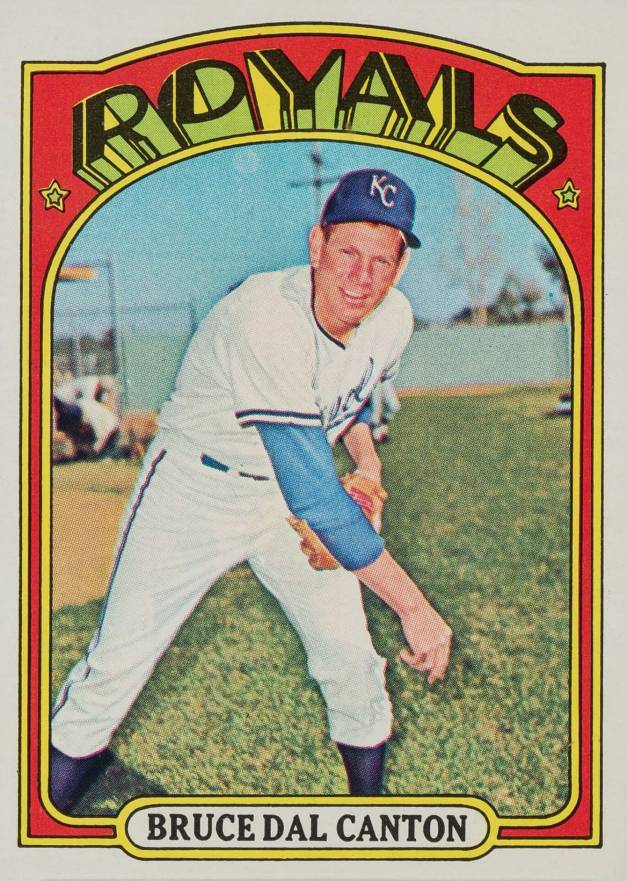 1972 Topps Bruce Dal Canton #717 Baseball Card