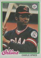 1978 Topps #459 Charlie Spikes Baseball Card