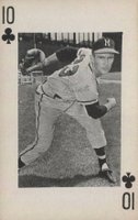 1962 Pittsburgh Exhibits # Lew Burdette 10 of Clubs Baseball Card