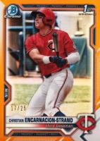 2021 Bowman Draft #BDC9 Christian Encarnacion-Strand Chrome-Orange Refractor Baseball Card