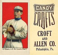 1909 Croft's Candy # Bill O'Hara Baseball Card