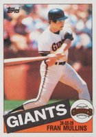 1985 Topps #283 Fran Mullins Baseball Card