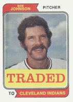 1974 Topps Traded #269T Bob Johnson Baseball Card