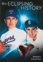 2015 Topps Eclipsing History #EH-3 Nolan Ryan/Sandy Koufax Baseball Card