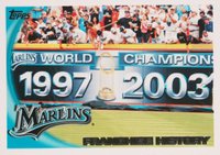 2010 Topps #198 Marlins Franchise History Baseball Card