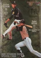 2013 BBM Historic Collection Once Teenagers' Now #SE2 Shintaro Fujinami/Shohei Ohtani Stadium Event Special Baseball Card
