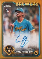 2024 Topps Chrome Rookie Autographs #RACB Caleb Boushley Gold Refractor Baseball Card