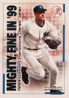 2000 Impact Mighty Fine in '99 #11 Derek Jeter Baseball Card