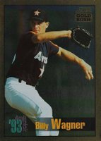 1994 Score #536 Billy Wagner Gold Rush Baseball Card