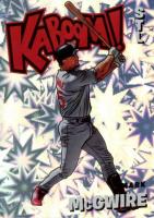 2021 Panini Absolute Kaboom! #K18 Mark McGwire Baseball Card