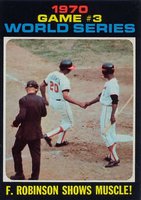 1971 Topps #329 World Series Game 3 F. Robinson Shows Muscle! Baseball Card