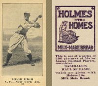 1916 Holmes for Homes Bread #81 Hugh High Baseball Card