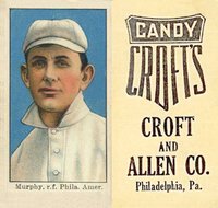 1909 Croft's Candy # Danny Murphy Baseball Card
