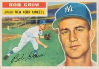 1956 Topps #52g Bob Grim Gray Back Baseball Card