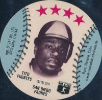 1976 Isaly's Sweet William Disc # Tito Fuentes Baseball Card