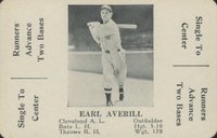 1936 S & S Game # Earl Averill Baseball Card
