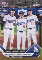 2025 Topps Now #7 Roki Sasaki/Shohei Ohtani/Yoshinobu Yamamoto Gold Foil Baseball Card