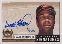 1999 Upper Deck Century Legends Epic Signatures #FR Frank Robinson Century Collection Baseball Card