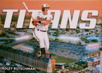 2023 Topps Chrome Topps Chrome Titans #CT10 Adley Rutschman Baseball Card
