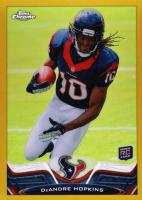 2013 Topps Chrome #154 DeAndre Hopkins Gold Refractor Baseball Card