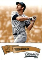 2014 Panini Classics #129 Thurman Munson Baseball Card