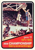 1972 Topps #242 ABA Playoffs Game #2 Rick Barry-Game 2 Basketball Card