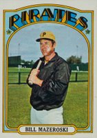 1972 Topps #760 Bill Mazeroski Baseball Card