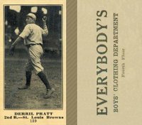 1916 Everybody's #139 Derril Pratt (Derrill) Correct spell Derrill Baseball Card