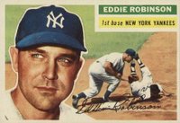 1956 Topps #302 Eddie Robinson Baseball Card