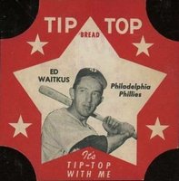 1952 Tip Top Bread # Eddie Waitkus Baseball Card