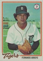 1978 Topps #607 Fernando Arroyo Baseball Card