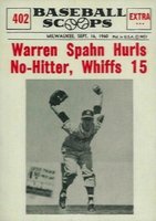 1961 Nu-Card Baseball Scoops #402 Warren Spahn Hurls No-Hitter, Whiffs 15 Baseball Card