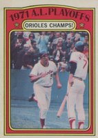 1972 O-Pee-Chee #222 A.L. Playoffs Orioles Champs! Baseball Card