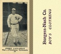 1916 Burgess-Nash Co. #26 Jimmy Callahan Baseball Card