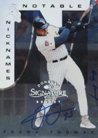 1997 Donruss Signature Notable Nicknames # Frank Thomas Baseball Card