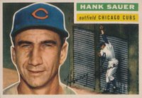 1956 Topps #41 Hank Sauer White Back Baseball Card