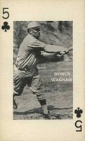 1962 Pittsburgh Exhibits # Honus Wagner 5 of Clubs Baseball Card