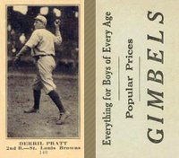 1916 Gimbels #140 Derril Pratt (Derrill) Correct spell Derrill Baseball Card