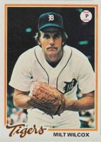 1978 Topps #151 Milt Wilcox Baseball Card