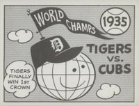 1967 Laughlin World Series #32 1935- Tigers Vs. Cubs Baseball Card