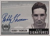 1999 Upper Deck Century Legends Epic Signatures #BT Bobby Thomson Baseball Card