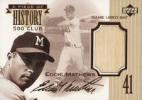 1999 Upper Deck Piece of History 500 HR Club #512HR Eddie Mathews Baseball Card
