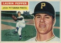 1956 Topps #108 Laurin Pepper Gray Back Baseball Card