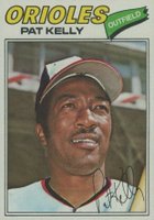 1977 Topps #469 Pat Kelly Baseball Card