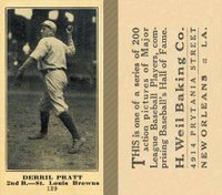 1916 Weil Baking Co. #139 Derrill Pratt Correct spelling Derrill Baseball Card